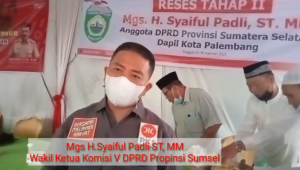 Mgs Syaiful Padli melaksanakan reses tahap kedua ,Tujuan untuk menyerap aspirasi warga dan  saja yang sudah dilakukan dirinya selama duduk di DPRD Sumsel.
