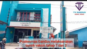 Puskesmas Gandus Melaksanakan Suntik Vaksin Tahap 1 dan 2