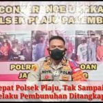 Gerak Cepat Polsek Plaju, Tak Sampai 24 Jam Pelaku Pembunuhan Ditangkap