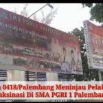 Dandim 0418/Palembang Meninjau Pelaksanaan Vaksinasi Di SMA PGRI 1 Palembang