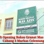 Soft Opening Bakso Granat Mas Azis Cabang 4 Markas Celentang : Makan Sambil Sedekah
