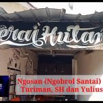 Ngosan (Ngobrol Santai) Bersama Turiman, SH dan Yuliusman, SH Kuasa Hukum Para Penggugat kasasi Lingkungan Hidup