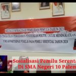 Sosialisasi Pemilu Serentak 2024  Di SMA Negeri 10 Palembang
