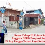 Reses Tahap III Prima Salam Anggota DPRD Propinsi SumSel 1 Di Lrg Tangga Tanah Laut Kelurahan 30 Ilir