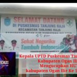 Kepala UPTD Puskesmas Tanjung Raja Kabupaten Ogan Ilir Mengucapkan HUT kabupaten Ogan Ilir Ke 18 Tahun