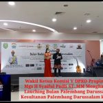 Wakil Ketua Komisi V DPRD Propinsi SumSel Mgs H Syaiful Padli ST.,MM Menghadiri Acara  Lauching Bulan Palembang Darussalam Milad  Kesultanan Palembang Darussalam ke 356 Tahun