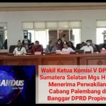 Wakil Ketua Komisi V DPRD Provinsi Sumatera Selatan Mgs H Syaiful Padli Menerima Perwakilan Aksi HMI Cabang Palembang Di Ruangan Banggar DPRD Propinsi Sumatera Selatan