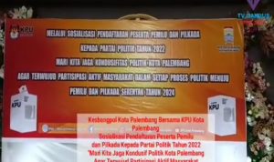 Kesbangpol Kota Palembang Bersama KPU Kota Palembang   Sosialisasi Pendaftaran Peserta Pemilu  dan Pilkada Kepada Partai Politik Tahun 2022  “Mari Kita Jaga Kondusif Politik Kota Palembang  Agar Terwujud Partisipasi Aktif Masyarakat  Dalam Setiap Proses Politik Menuju Pemilu  Dan Pilkada Serentak Tahun 2024”
