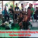 Acara Sertijab Danramil 402-02/Tanjung Raja Yang Baru Kapten Inf Iren