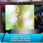 Festival Civitas Akademika TamanSiswa Cabang Palembang “Memperingati 1 Abad TamanSiswa & 90 Tahun TamanSiswa Palembang”