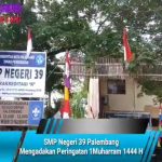 SMP Negeri 39 Palembang Mengadakan Peringatan 1 Muharram 1444 H