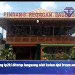 Closing LP2KI di Tutup Langsung Oleh Ketua DPD IRWAN NOVIATRA SH