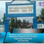 SMP Negeri 1 Sungai Pinang Kabupaten Ogan Ilir Melaksanakan Peningkatan Disiplin Guru,Siswa,Pengembangan Ekstrakurikuler Dan Potensi Siswa