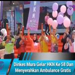 Dinas Kesehatan Musi Rawas Gelar HKN Ke 58 Dan Menyerahkan Ambulance Gratis