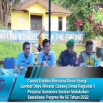 Camat Gandus Bersama Dinas Energi Sumber Daya Mineral Cabang Dinas Regional 1 Propinsi Sumatera Selatan Melakukan  Sosialisasi Perpres No 55 Tahun 2022