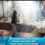 MPC Pemuda Pancasila Kota Palembang Giat Bakti Sosial Di Makam SMB 1 Di Kawah Tekurep 3 Ilir Kota Palembang
