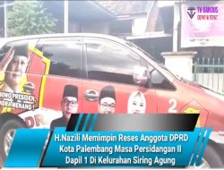 H.Nazili SH.,M.Si  Memimpin Reses Anggota DPRD Kota Palembang Masa Persidangan II Tahun 2023 Dapil 1 Di Kelurahan Siring Agung