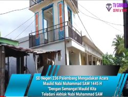 SD Negeri 236 Palembang Mengadakan Acara Maulid Nabi Muhammad SAW 1445 H “Dengan Semangat Maulid Kita Teladani Akhlak Nabi Muhammad SAW