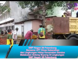 SMP Negeri 39 Palembang Bersama UPT Dinas Kebersihan dan Lingkungan Hidup Kecamatan Gandus Melakukan Gotong Royong Di Lingkungan SMP Negeri 39 Palembang