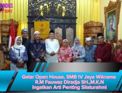 Gelar Open House, SMB 4 Jaya Wikrama R.M Fauwaz Diradja SH.,M.K.N Ingatkan Arti Penting Silaturahmi