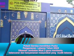 Polsek Gandus Mendirikan Posko Pengamanan  Lebaran Tahun 2024 Dibawah Jembatan Musi 2 Guna Membantu Kelancaran dan Kenyamanan Masyarakat Yang Mudik Lebaran.