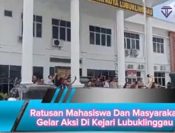 Ratusan Mahasiswa Dan Masyarakat Gelar Aksi Di Kejari Lubuklinggau