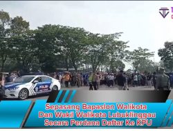 Sepasang Bapaslon Walikota Dan Wakil Walikota Lubuklinggau Secara Perdana Daftar Ke KPU