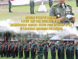 Kodim 0418/Palembang Gelar Upacara Bulanan, Kasad Tekankan Evaluasi dan Penguatan Satuan