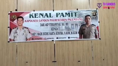 Kenal Pamit Kapolsek Gandus Dari AKP Firmansyah SH.,MH Ke AkP I Made Budhi Harta Kusuma S.Kom.,M.Kom