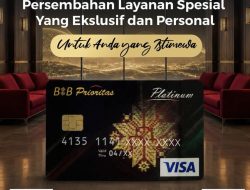 BSB Prioritas, Menghadirkan Pengalaman Perbankan Eksklusif Dengan Sentuhan Personal Untuk Anda Yang Istimewa